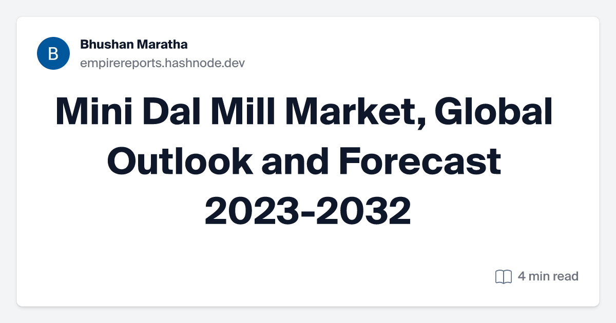 Mini Dal Mill Market, Global Outlook and Forecast 2023-2032