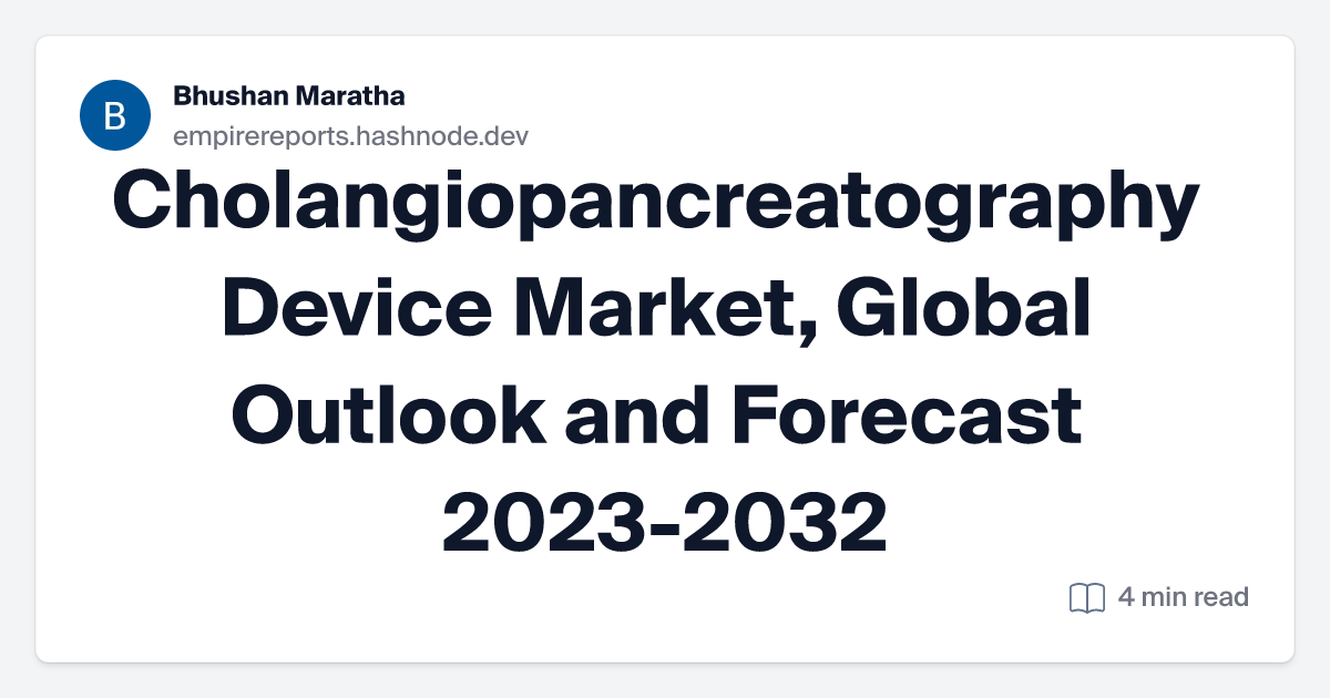Cholangiopancreatography Device Market, Global Outlook and Forecast 2023-2032