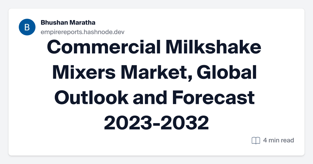 Commercial Milkshake Mixers Market, Global Outlook and Forecast 2023-2032