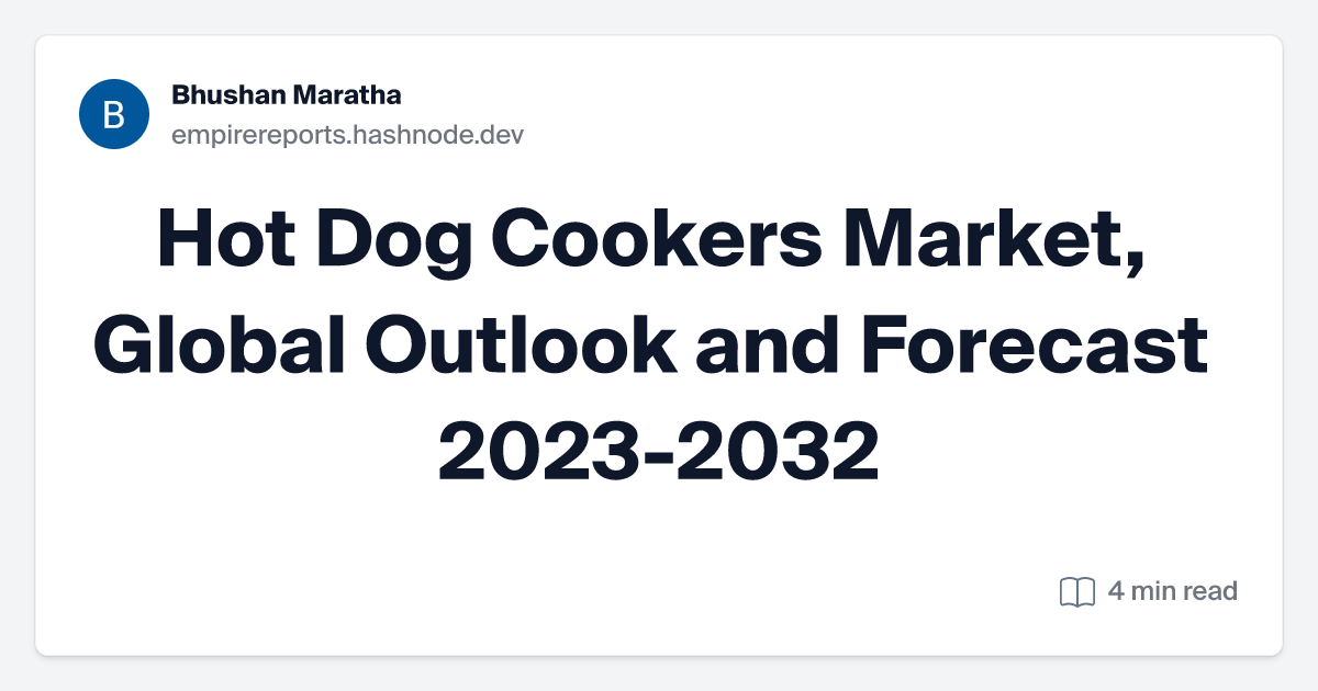 Hot Dog Cookers Market, Global Outlook and Forecast 2023-2032